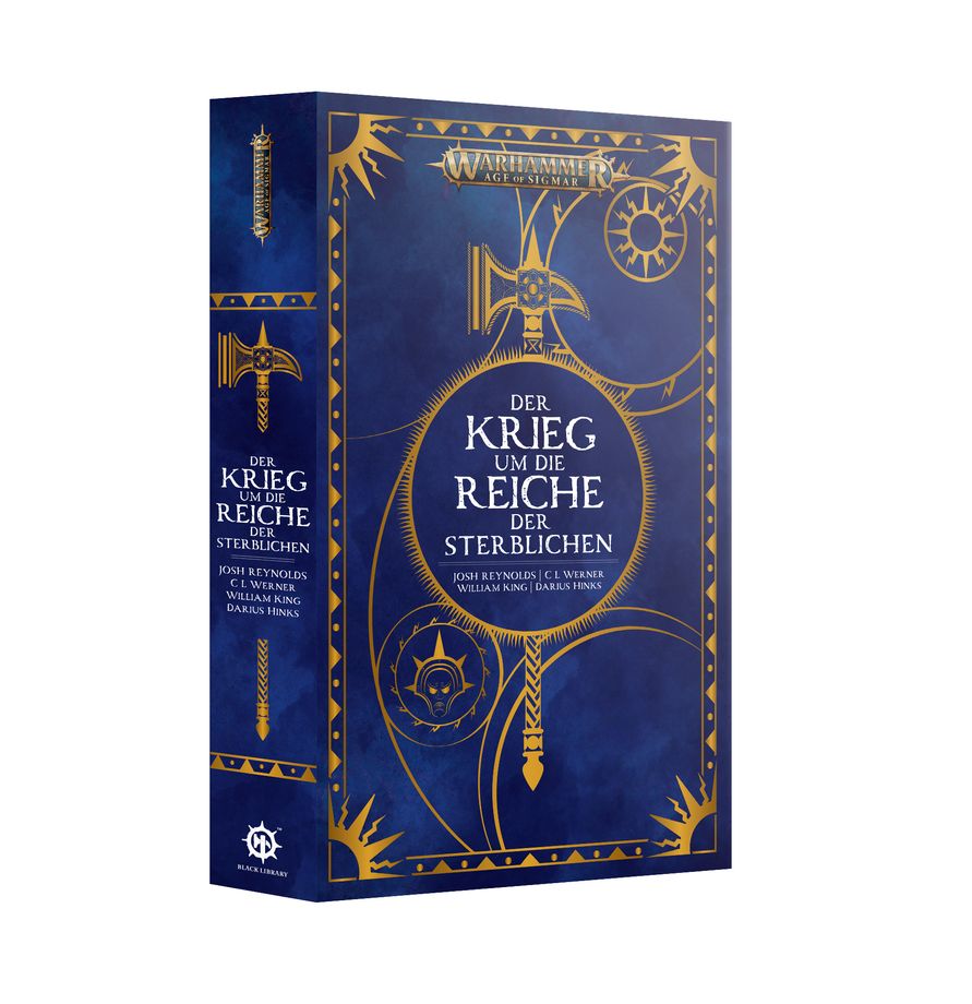 Warhammer Age of Sigmar -Der Krieg um die Reiche der Sterblichen - von C L Werner, William King, Josh Reynolds und Darius Hinks