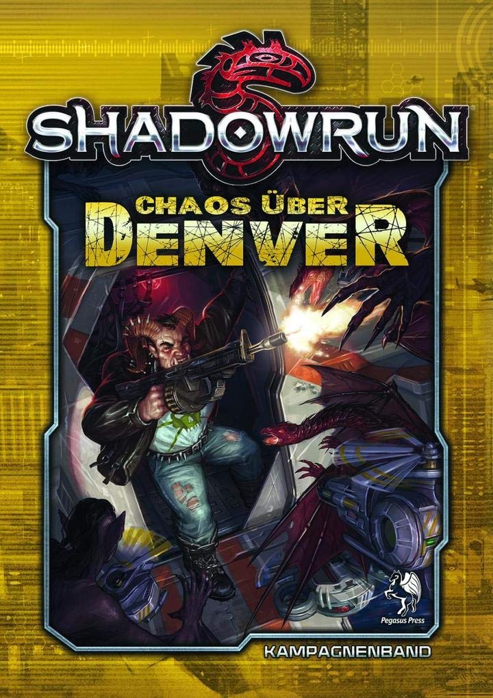 Shadowrun: Chaos über Denver (Hardcover)