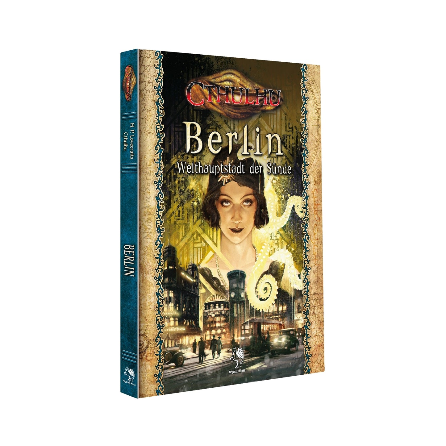 Cthulhu: Berlin – Welthauptstadt der Sünde (Hardcover)