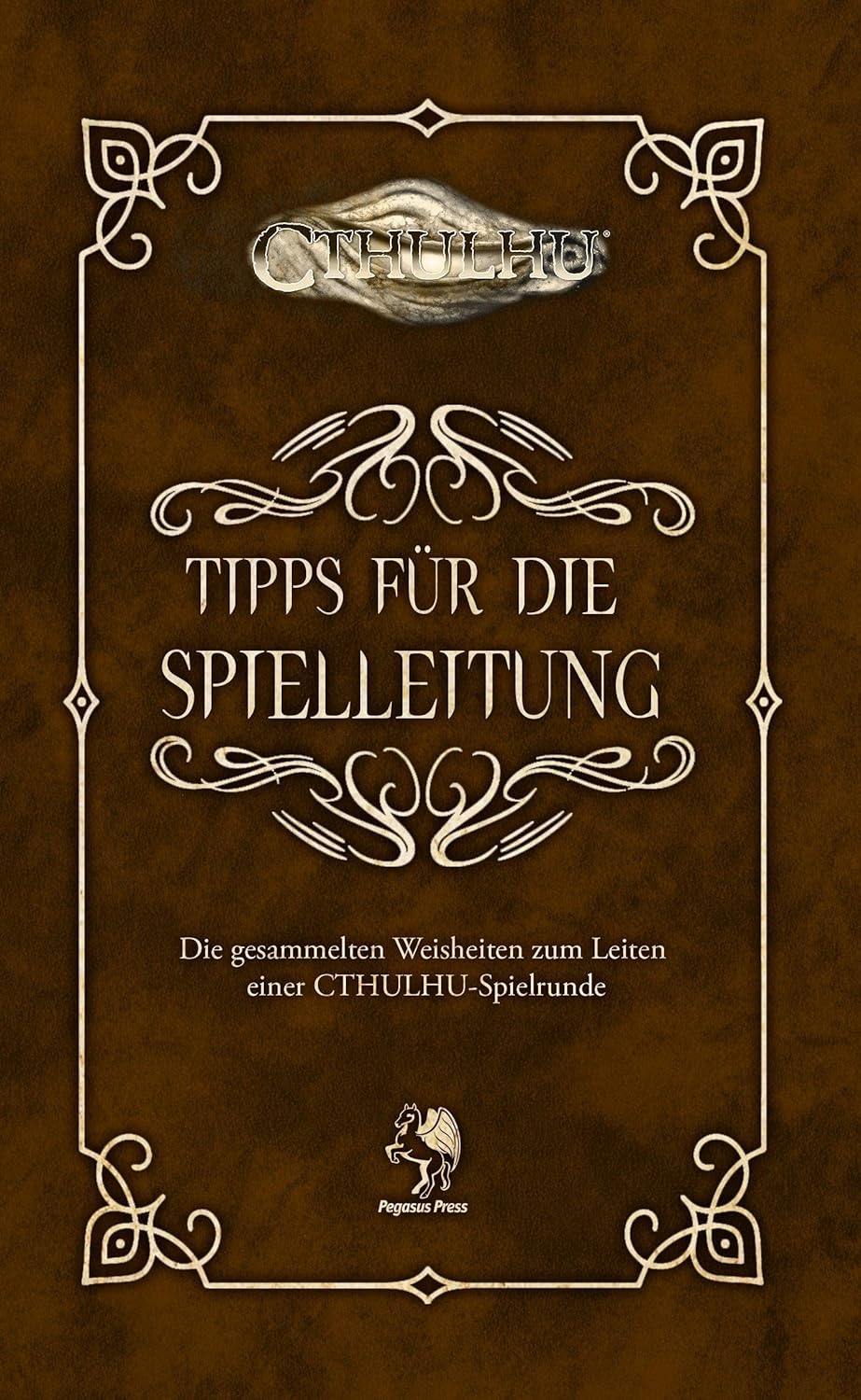 Cthulhu: Tipps für die Spielleitung - Weisheiten zum Leiten einer Spielrunde