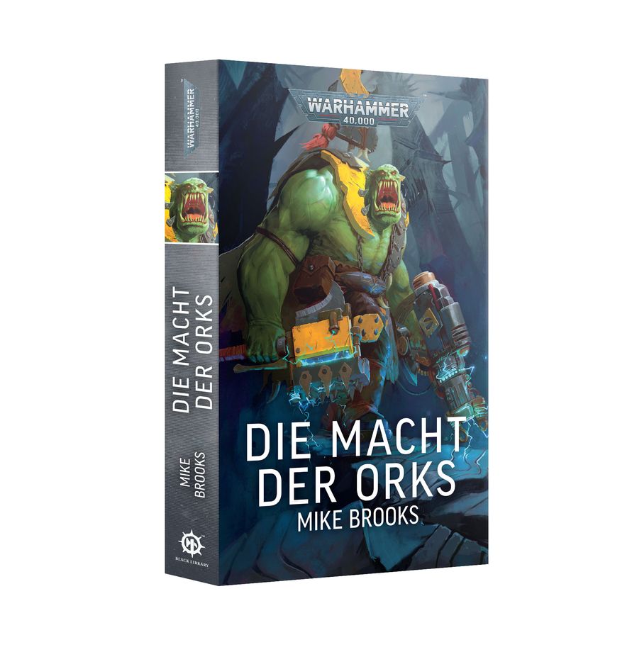 warhammer 40.000 - Die Macht der Orks (Paperback) - Mike Brooks