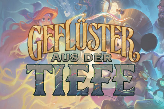 Lorcana – Geflüster aus der Tiefe: Versandupdate #3 ✨🌊