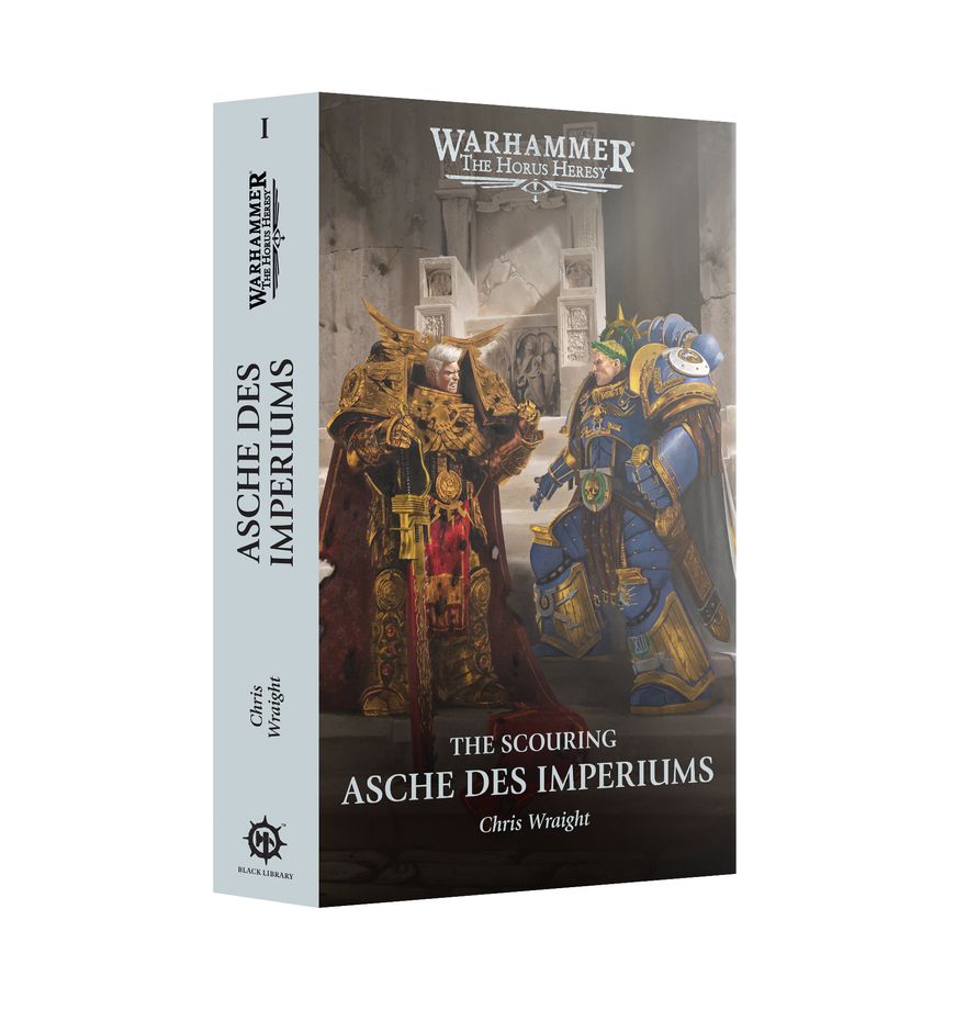 Warhammer The Horus Heresy - The Scouring - Asche des Imperiums - Band 1 - Chris Wraight (Paperback)