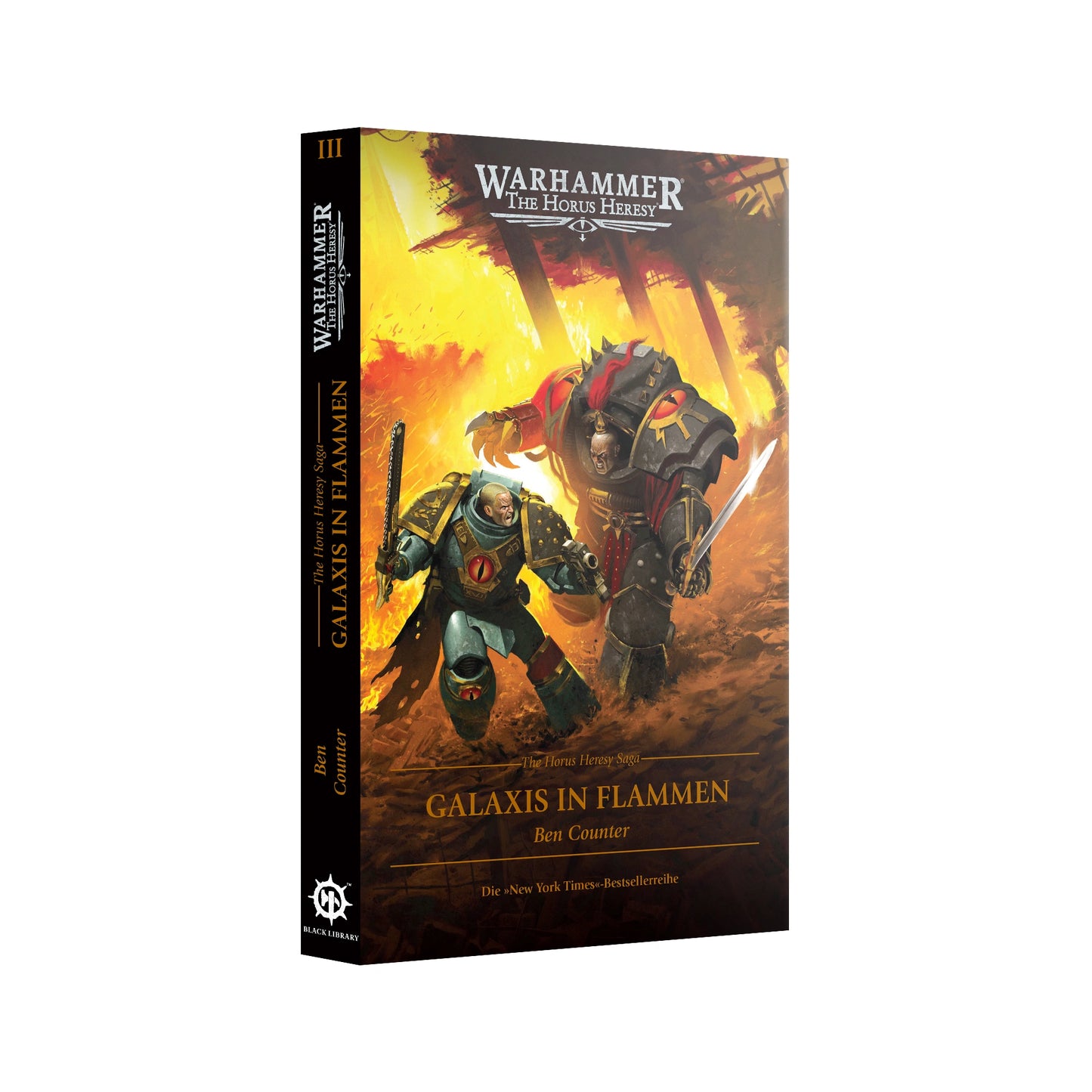 The Horus Heresy Saga: Galaxis in Flammen - Ben Counter- Deutsch (Paperback)