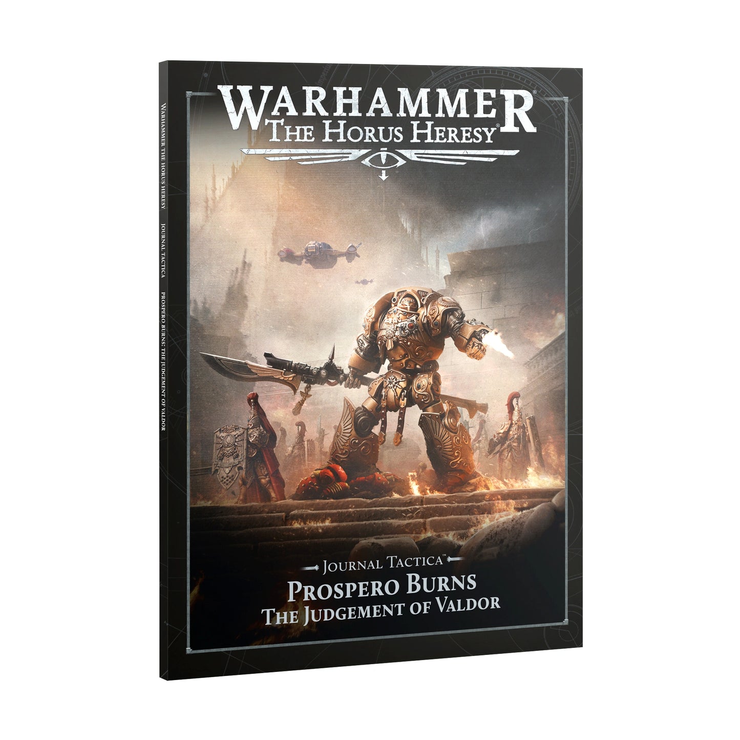 Warhammer The Horus Heresy - Journal Tactica: Prospero Burns - Judgement of Valdor (31-154)