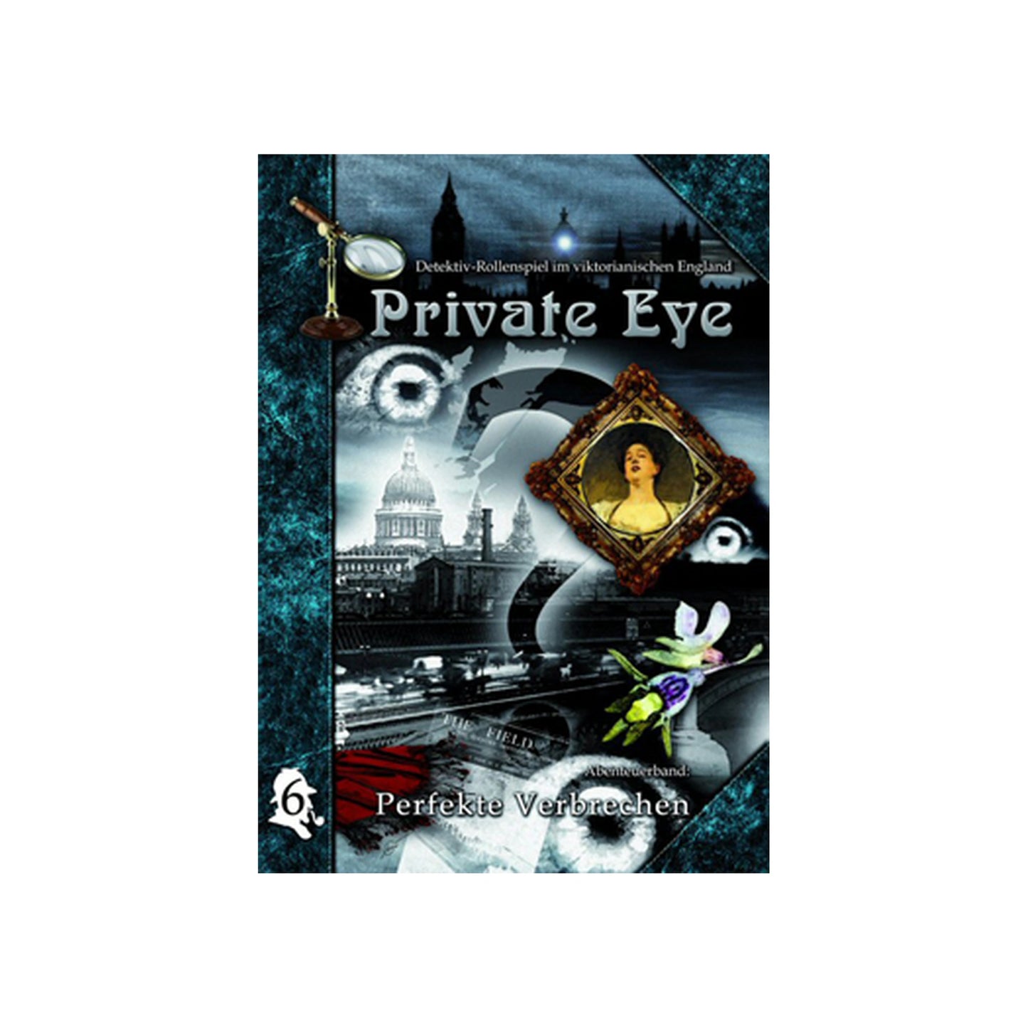 Private Eye: Perfekte Verbrechen - Abenteuer #6