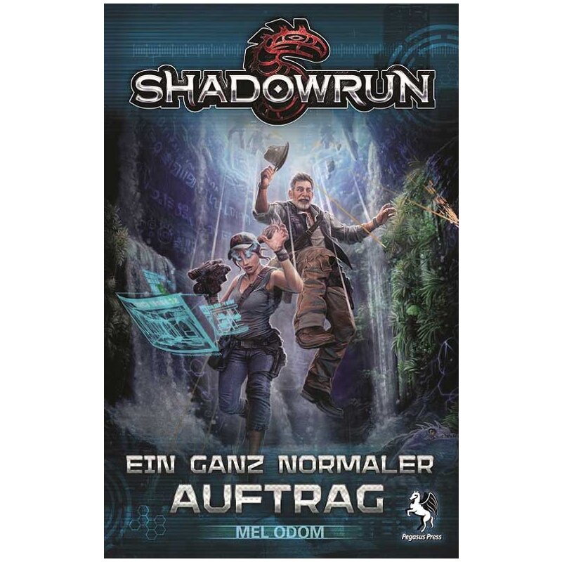 Shadowrun: Ein ganz normaler Auftrag (Roman) - DE