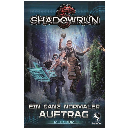 Shadowrun: Ein ganz normaler Auftrag (Roman) - DE