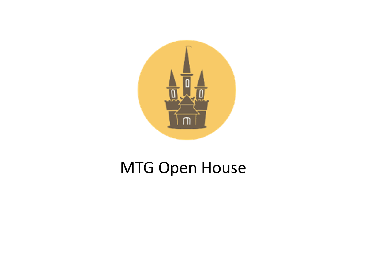 MTG – Open House (04.12)
