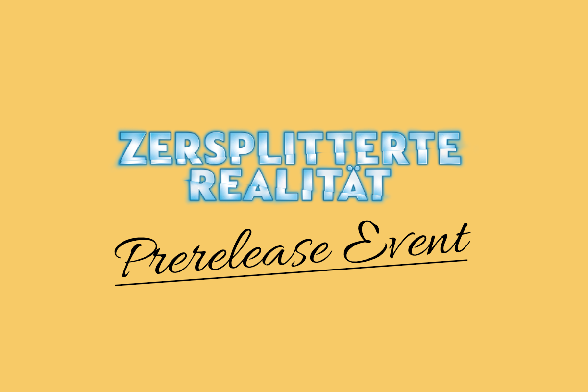 MTG - Zersplitterte Realität - Prerelease Event (25.09.)