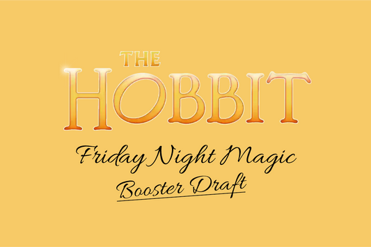 Friday Night Magic: Booster Draft - The Hobbit (04.09)